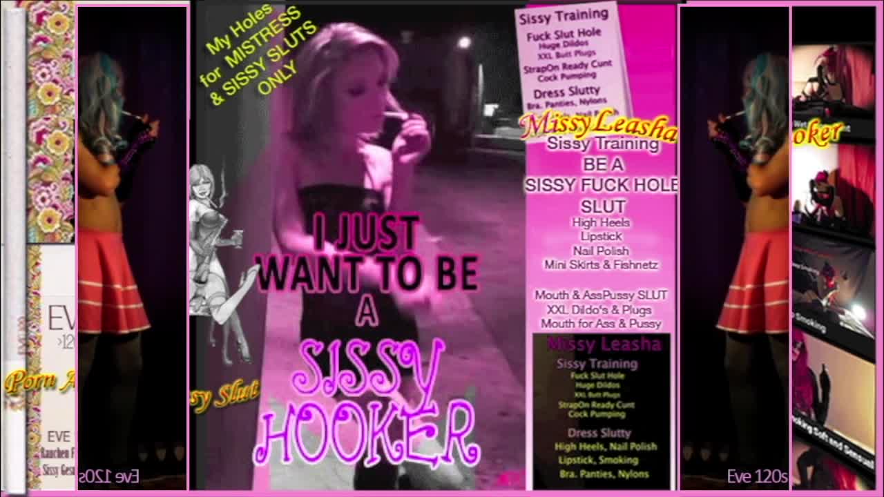 I Want to Be A Smoking Sissy Hooker Too